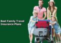 Best Family Travel Insurance Plans - kttpharm